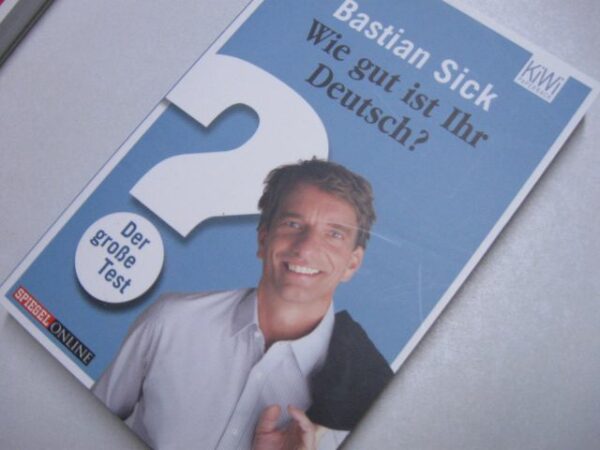 Wie gut ist Ihr Deutsch?